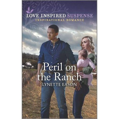 Peril on the Ranch - by  Lynette Eason (Paperback)