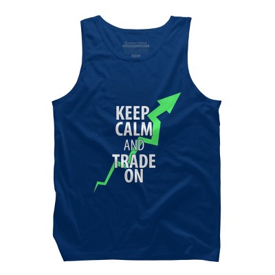 Men's Design By Humans Keep Calm And Trade On By MadderTees Tank Top