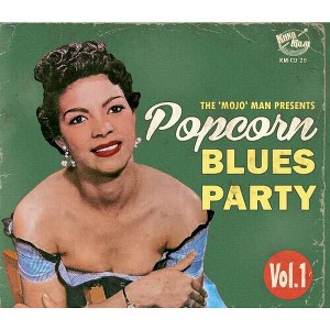 Popcorn Blues Party 1 & Various - Popcorn Blues Party 1 (Various Artists) (CD) - 1 of 1