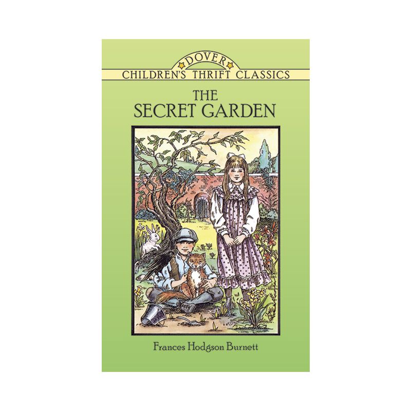 The Secret Garden - (Dover Children's Thrift Classics) Abridged by  Frances Hodgson Burnett (Paperback), 1 of 2