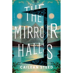 The Mirror Halls - Large Print by  Cailean Steed (Paperback) - 1 of 1