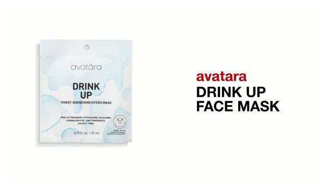 Avatara Drink Up Face Mask - 0.71 fl oz, 2 of 6, play video