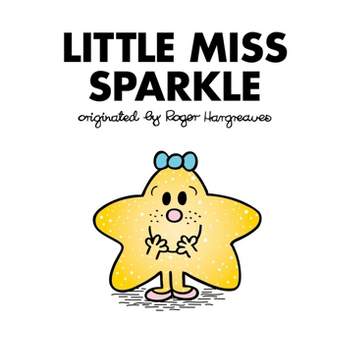 Little Miss Sparkle - (Mr. Men and Little Miss) by  Adam Hargreaves (Paperback)