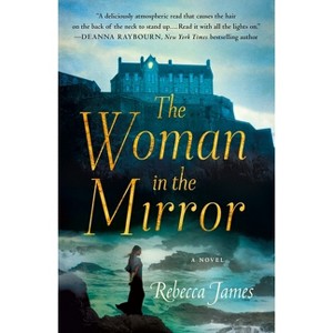 Woman in the Mirror - by  Rebecca James (Paperback) - 1 of 1