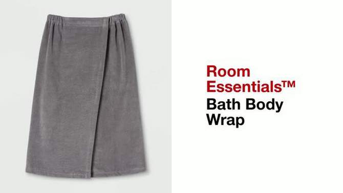 Bath Body Wrap Gray - Room Essentials&#8482;, 2 of 6, play video