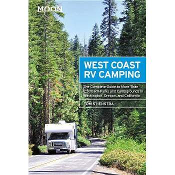 Moon West Coast RV Camping - (Moon Outdoors) 5th Edition by  Tom Stienstra (Paperback)