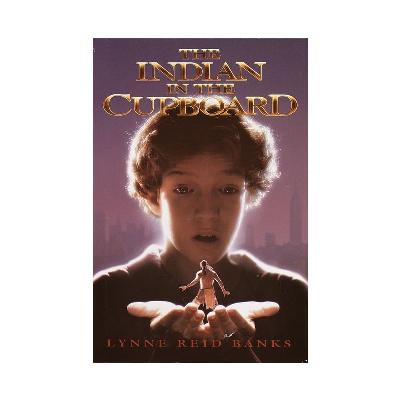 The Indian in the Cupboard - by Lynne Reid Banks, 1 of 2