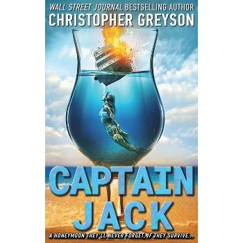 Captain Jack - by  Christopher Greyson (Hardcover)