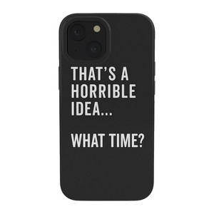 EnvyArt Thats A Horrible Idea Tough iPhone Case - Society6 - 1 of 1