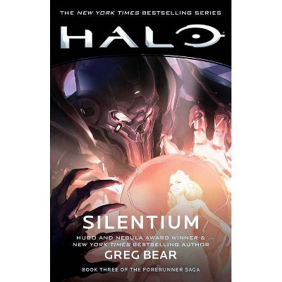 Halo: Silentium, 10 - by  Greg Bear (Paperback)