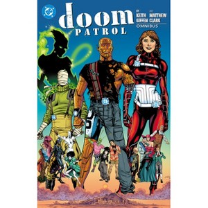 Doom Patrol by Keith Giffen and Matthew Clark Omnibus - by  Keith Giffen & Mark Waid (Hardcover) - 1 of 1