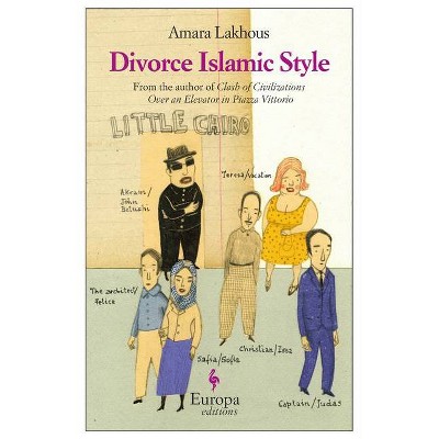 Divorce Islamic Style - by  Amara Lakhous (Paperback)