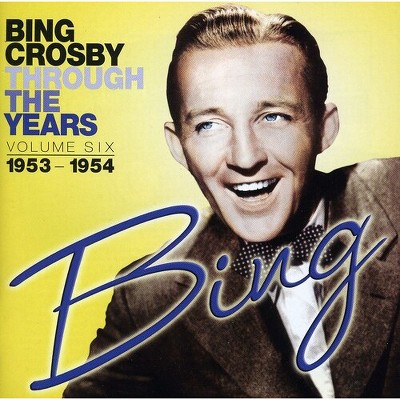 Bing Crosby - Through The Years, Vol. 6 1953-1954 (cd) : Target