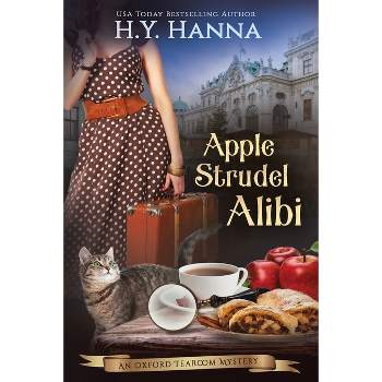 Apple Strudel Alibi (LARGE PRINT) - (Oxford Tearoom Mysteries) Large Print by  H y Hanna (Paperback)