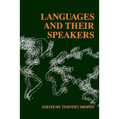 Languages and Their Speakers - by  Timothy Shopen (Paperback)