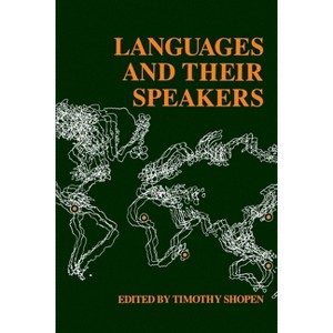 Languages and Their Speakers - by  Timothy Shopen (Paperback) - 1 of 1