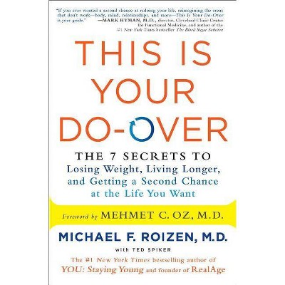  This Is Your Do-Over - by  Michael F Roizen (Paperback) 