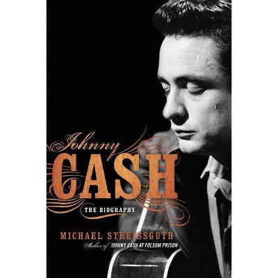 Johnny Cash - by  Michael Streissguth (Paperback)