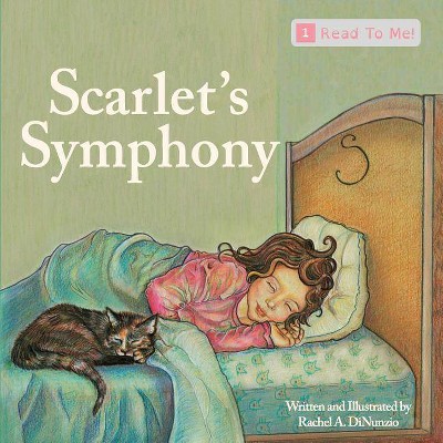 Scarlet's Symphony - 3rd Edition by  Rachel A Dinunzio (Paperback)