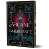 An Arcane Inheritance - by Kamilah Cole - 2 of 3