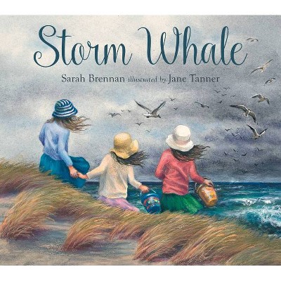 Storm Whale - by  Sarah Brennan (Hardcover)