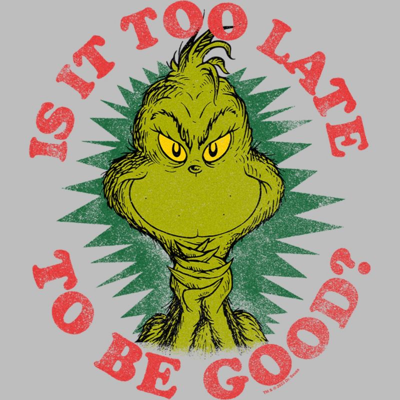 Women's Dr. Seuss Christmas The Grinch Is it too Late T-Shirt, 2 of 3
