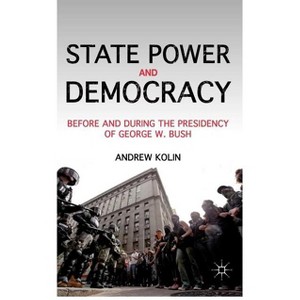 State Power and Democracy - by  A Kolin (Hardcover) - 1 of 1