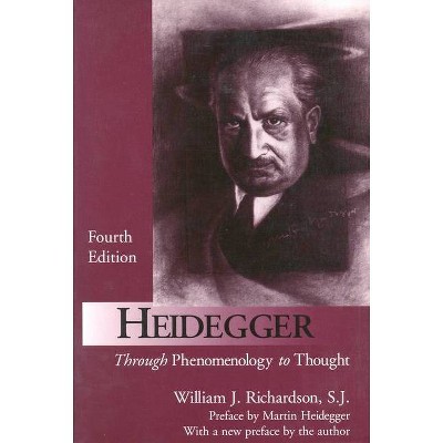 Heidegger - (Perspectives in Continental Philosophy) 4th Edition by  William J Richardson (Paperback)