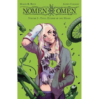 Nomen Omen Volume 1: Total Eclipse of the Heart - by  Marco B Bucci (Paperback)