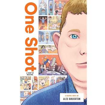 One Shot: A Story of Bullying - (Zuiker Teen Topics) by  Alex Karl Bruorton (Hardcover)