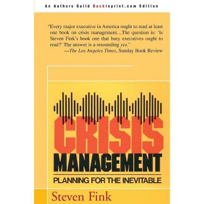 Crisis Management - by  Steven Fink (Paperback)