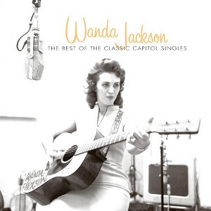 Wanda Jackson - Best of the Classic Capitol Singles (CD) - 1 of 1