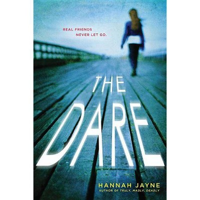 The Dare - by  Hannah Jayne (Paperback)