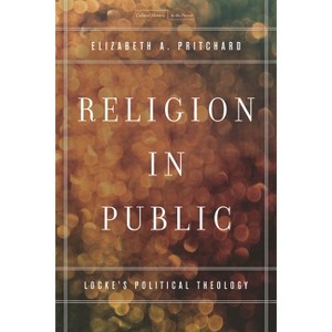 Religion in Public - (Cultural Memory in the Present) by  Elizabeth A Pritchard (Paperback) - 1 of 1