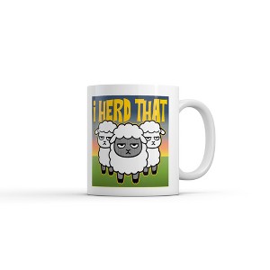 Crazy Dog I Herd That Mug Funny Sarcastic Sheep Graphic Coffee Cup-11oz - 1 of 4