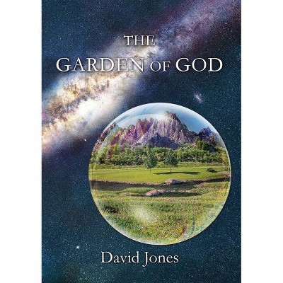 The Garden of God - by  David Jones (Paperback)