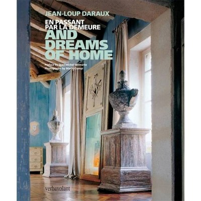 And Dreams of Home - by  Jean-Loup Daraux (Hardcover)