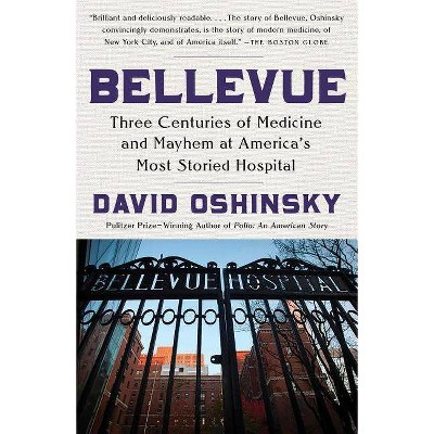 Bellevue - by  David Oshinsky (Paperback)