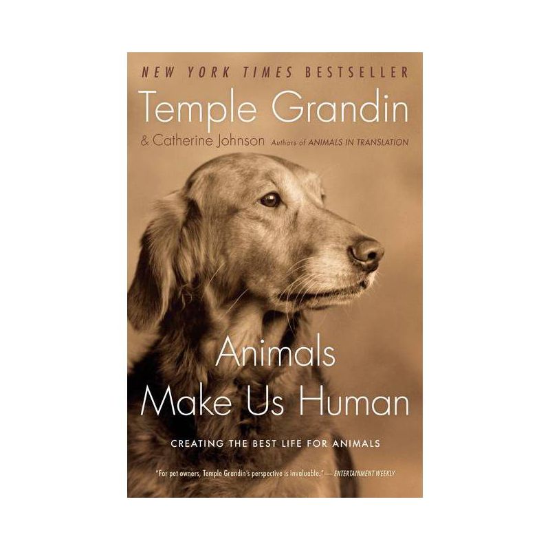 Animals Make Us Human - by  Temple Grandin & Catherine Johnson (Paperback), 1 of 2