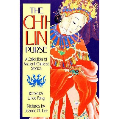 The Ch'i-Lin Purse - by  Linda Fang (Paperback)