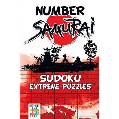 Number Samurai Sudoku Extreme Puzzles - by  Senor Sudoku (Paperback)