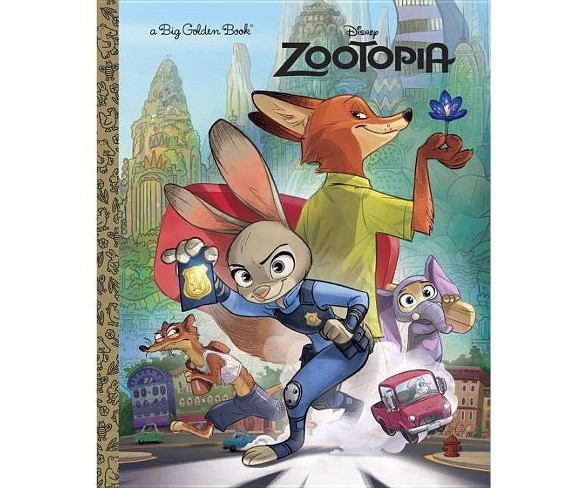 Zootopia Big Golden Book - (Hardcover)
