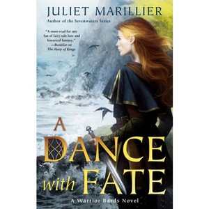 A Dance with Fate - (Warrior Bards) by  Juliet Marillier (Paperback) - 1 of 1