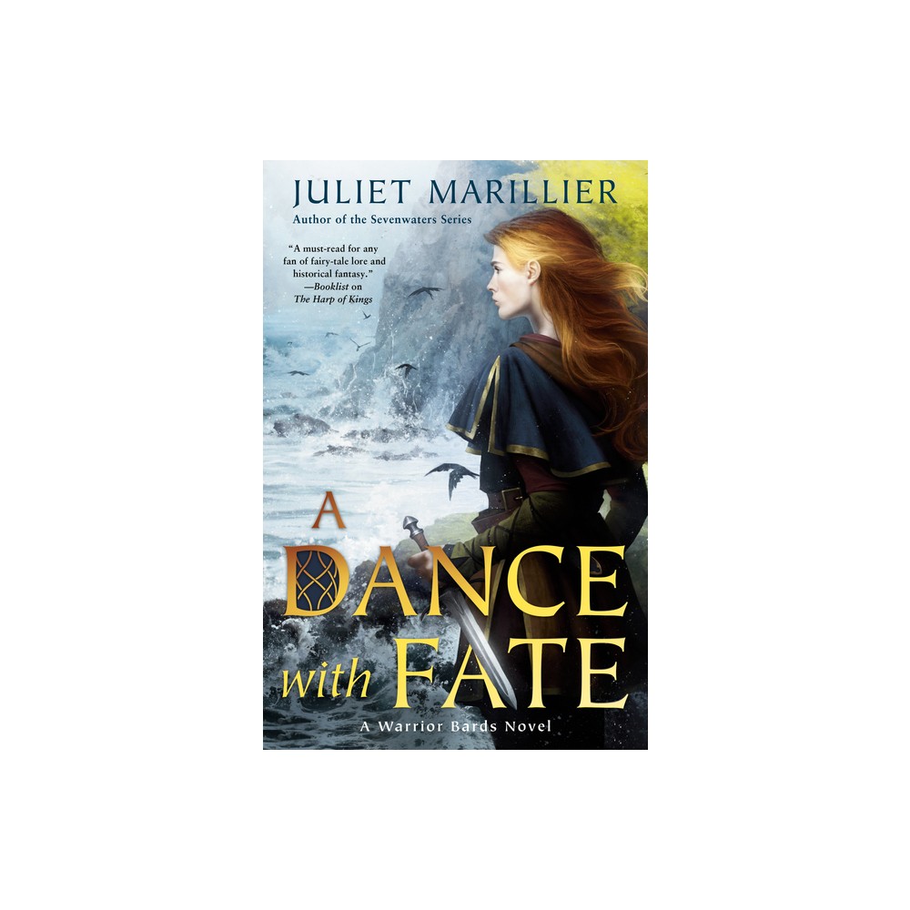 A Dance with Fate - (Warrior Bards) by Juliet Marillier (Paperback)