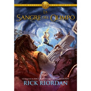 La Sangre del Olimpo / The Blood of Olympus - (Los Héroes del Olimpo / The Heroes of Olympus) by  Rick Riordan (Hardcover) - 1 of 1