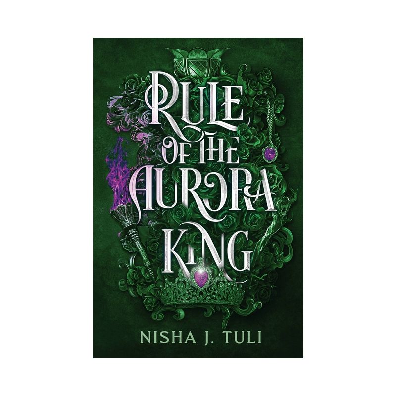 Rule of the Aurora King - by Nisha Tuli, 1 of 2