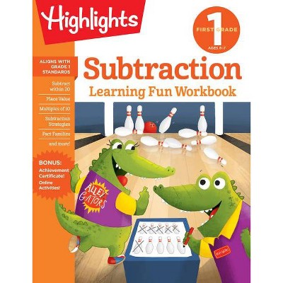 First Grade Subtraction - (Highlights Learning Fun Workbooks) (Paperback)