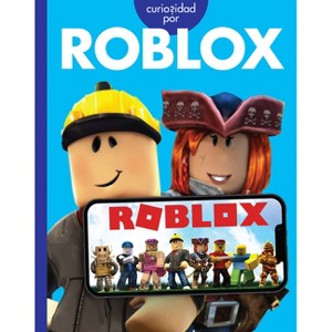 Curiosidad Por Roblox - by  Rachel Grack (Paperback) - 1 of 1