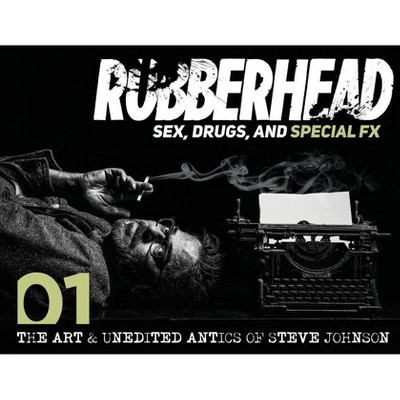 Rubberhead - by  Steve Johnson (Paperback)