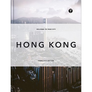 Trope Hong Kong - (Trope City Editions) by  Sam Landers & Scott Yanzy (Hardcover) - 1 of 1